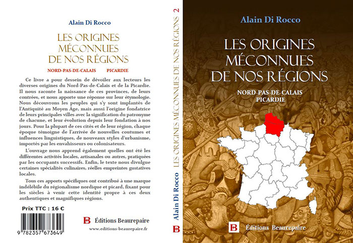 Idées de lecture : Les origines méconnues du Nord-Pas-de-Calais et de la Picardie